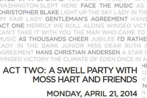 Act Two: A Swell Party With Moss Hart and Friends